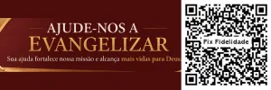 AJUDE A COMUNIDADE EVANGELIZAR